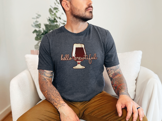 Hello Brewtiful Craft Beer Shirt