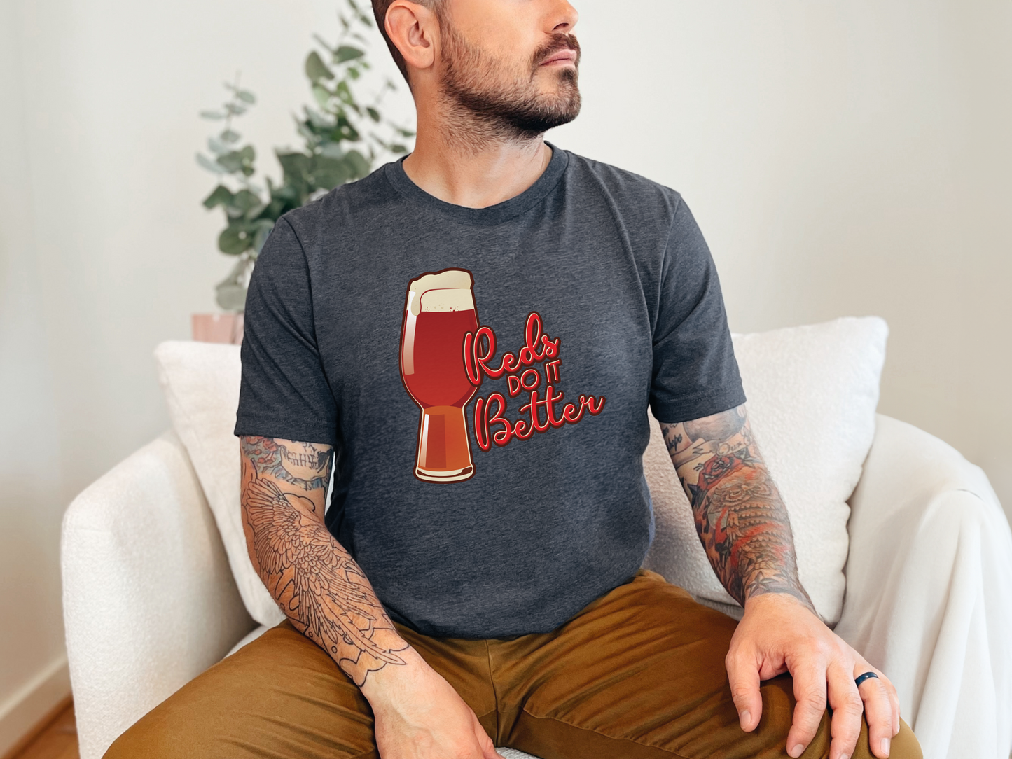 Reds Do It Better Craft Beer Shirt