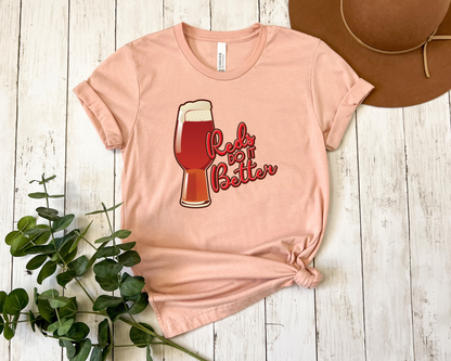 Reds Do It Better Craft Beer Shirt