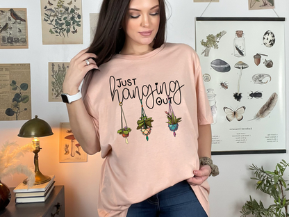 Just Hanging Out Plant T-Shirt, Plant Lover Tee